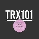 DJ PP - To The Bass Original Mix