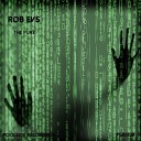 Rob Evs - Hypnotic Original Mix