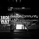 Garage Community - Lush Nu Ground Foundation Love Community Mix