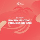 Everi - Even Flow Original Mix