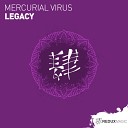 Mercurial Virus - Legacy Original Mix