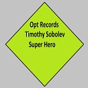 Timothy Sobolev - Light Original Mix