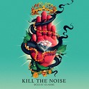 Kill The Noise Feed Me - I Do Coke