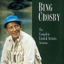Bing Crosby - Something to Remember You By Alternate Take