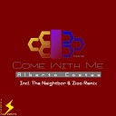 Alberto Costas - Come With Me The Neightbor Remix