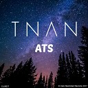 TNAN - ATS Original Mix