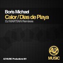Boris Michael - Dias De Playa Remix 1 7 DJ Martian Remix