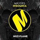 Maydes - Insomnia Original Mix