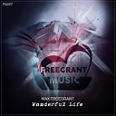 Max Freegrant - Wonderful Life Radio Edit