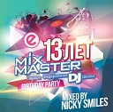 Nicky Smiles - MixMaster 13 Years Track 5 Frey Love Like This Original…