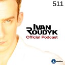 Ivan Roudyk - Electrica 511 Weekly Dance Music Podcast