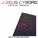 J Zeus - Cyborg Orealis Remix