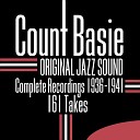 Count Basie - I m Tired of Waiting for Your 1941 Version