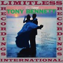 Tony Bennett - My Heart Won t Say Goodbye