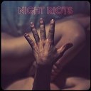 Night Riots - End of the World