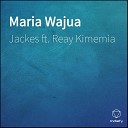 Jackes - Maria Wajua