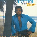 Reginaldo Rossi - O Amor Que Perdi