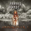 Parris Hyde - No Place to Call Home