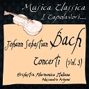 Orchestra Filarmonica Italiana Alessandro… - Concerto for Violin Strings and Basso Continuo in E Major BWV 1042 II…