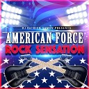 American Force feat DJ Patrick Samoy - Rock Sensation Techno Rock Remix