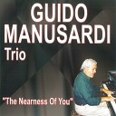 Guido Manusardi Trio - I Never Knew