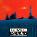 Basic Connection - Faithless Radio Mix