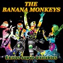 The Banana Monkeys - El Amor Es una Cosa Esplendorosa