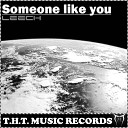 Leech - Someone Like You Original Mix