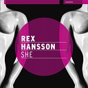 Rex Hansson - She Original Mix