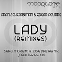 Frank Cherryman Edgar Aguirre - Lady 2012 Sergi Moreno Jose Diaz Remix