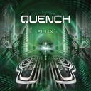 Quench Terrafractyl - The Mighty Gecko Original Mix