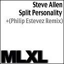 Steve Allen - Split Personality Philip Estevez Remix