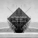 Matthus Raman - Warm Disturbed Viktoria Rebeka Remix