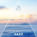 Tom Delis - Jazz Start
