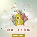 Kenny Woid - Ukulele Relaxation