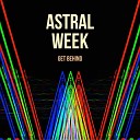Astral Week - Warning Sign