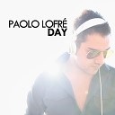 Paolo Lofr - Day Remix