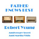 Robert Young - Father Knows Best Aunt Martha Visits