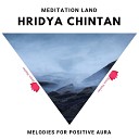 Hridya Chintan - Ambassador Of Light