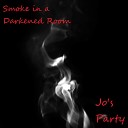 Jo s Party - Without You