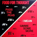 The J B s - What About The Music