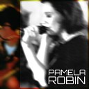 Pamela Robin - Caso Demencial