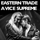 Eastern Trade - Skin Deep Love