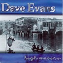 Dave Evans - Put My Little Shoes Away