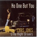Chris Jones The Night Drivers - Close The Door