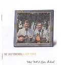 The Lilly Brothers Don Stover - I ll Live On