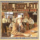 The Karl Shiflett Big Country Show - Turn Around