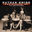 Nathan Swiss - It s Just the Music