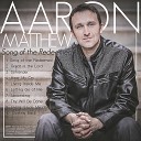 Aaron Matthew - Hear My Cry