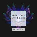The Chainsmokers feat Daya - Don t Let Me Down Jenaux Remix